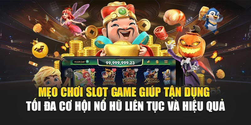 Top Slot Game Hay Nhất 2025 – Nổ Hũ Đỉnh Cao Tại 78WIN 7 Mẹo chơi slot game giúp tận dụng tối đa cơ hội nổ hũ liên tục và hiệu quả